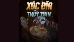 Xóc Đĩa Thủy Tinh Sunwin: Bát trong suốt, soi cầu minh bạch